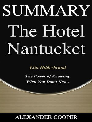 cover image of Summary of the Hotel Nantucket